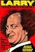  : Larry the Stooge in the Middle