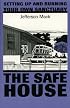 The Safe House