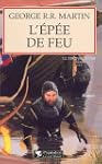 Le Tr�ne de fer, tome 7 : L'Ep�e de feu