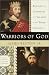 Warriors of God: Richard the Lionheart and Saladin in the Third Crusade