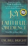 The Joy of Faithful Obedience: Your Way to God's Best (The Joy of Knowing God, Book 7) (Includes an abridged audio CD read by Kirk Franklin)