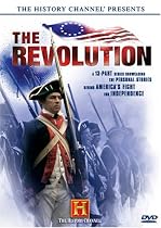 The History Channel Presents The Revolution