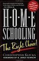 Home Schooling: The Right Choice : An Academic, Historical, Practical, and Legal Perspective