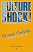 Personal Protection at Home and Abroad: A Practical Guide for Your Security (Culture Shock! Practical Guides) by Richard H Shrapnel