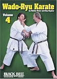 Wado-Ryu Karate by Marlon Moore Volume 4