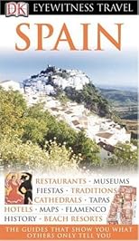 Eyewitness Travel Guide Spain (Eyewitness Travel Guides)