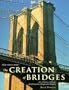 Creation of Bridges