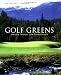 Golf Greens: History, Design, and Construction