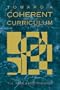 Toward a Coherent Curriculum (1995 ASCD Yearbook)