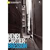 Henri Cartier-Bresson: The Impassioned Eye