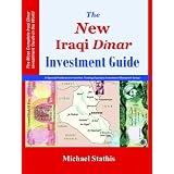 The New Iraqi Dinar Investment Guide