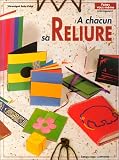 A chacun sa reliure