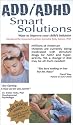 ADD / ADHD Smart Solutions: Ways to Improve Your Child's Behavior