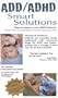 ADD / ADHD Smart Solutions: Ways to Improve Your Child's Behavior