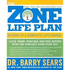 The Zone Life Plan: 30 Days to a Complete Life Change
