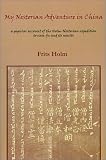 My Nestorian Adventure in China (Gorgias Reprint)