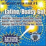 Review Various Artists  / Greensleeves Rhythm Album Vol.6: Latino/Boasy Gal