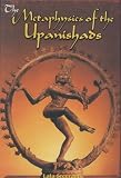 The Metaphysics of the Upanishads