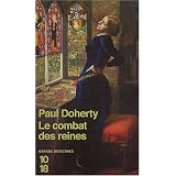 Le combat des reinespar Paul Doherty