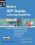 Nolo's IEP Guide: Learning Disabilities
