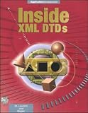 Inside XML DTD's: Scientific and Technical Complete Handbook (Enterprise Computing)