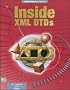 Inside XML DTD's: Scientific and Technical Complete Handbook (Enterprise Computing)