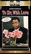 To Sir, with Love [VHS]
