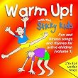 Warm Up! With the Sticky Kids