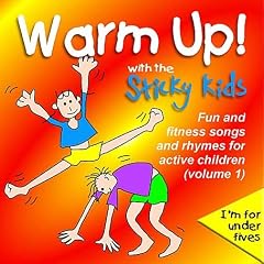 Warm Up With the Sticky Kids