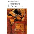 L'Enfant fou de l'arbre creux