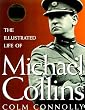 Illustrated Life of Michael Collins