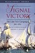A Signal Victory: The Lake Erie Campaign, 1812-1813 (Bluejacket Books)