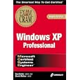 MCSE Windows XP Professional Exam Cram (Exam: 70-270) by Dan Balter and Derek Melber