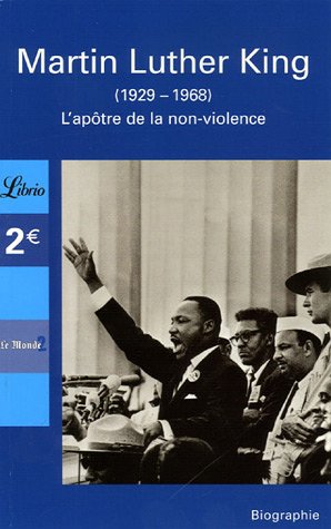 Martin Luther King : L'apôtre de la non-violence