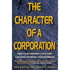 The Character of a Corporation: How Your Company's Culture Can Make or Break Your Business