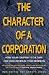 Books : The Character of a Corporation: How Your Company's Culture Can Make or Break Your Business