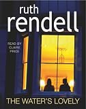 Cover of The Water's Lovely by Ruth Rendell 184657059X