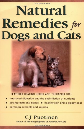 Natural Remedies For Dogs And Cats (Keats Good Herb Guide)