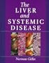 The Liver and Systemic Disease, 1e