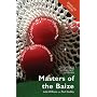 Masters of the Baize: Cue Legends, Bad Boys and Forgotten Men in Search of Snooker's Ultimate Prize