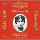 Alma Gluck: Recordings 1911-1917