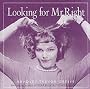Looking for Mr Right