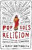 Pop Goes Religion: Faith in Popular Culture