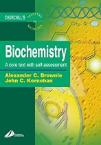 Biochemistry (Churchill's Mastery of Medicine)