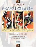 Human Exceptionality: Society, School, and Family (7th Edition)
