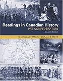 Readings in Canadian History: Pre-Confederation