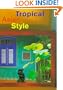 Tropical Asian Style