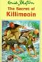 The Secret of Killimooin (Enid Blyton's Secret Island Series)