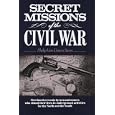 Secret Missions of the Civil War by  Philip Van Doren Stern