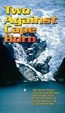 Two Against Cape Horn [VHS]